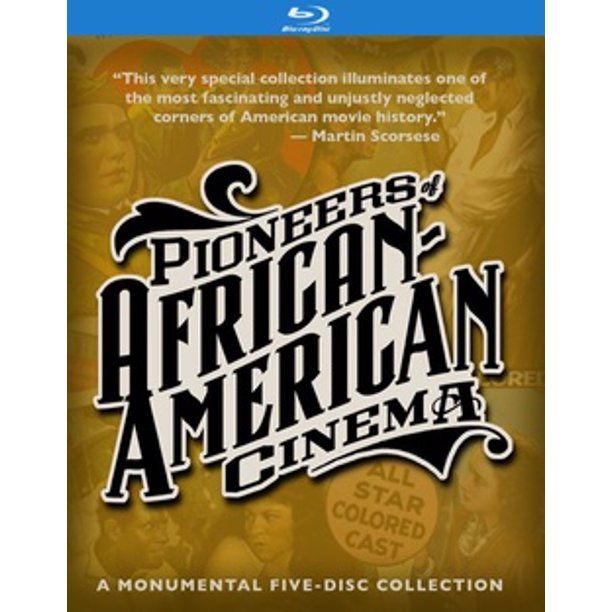 Pioneers of African American Cinema